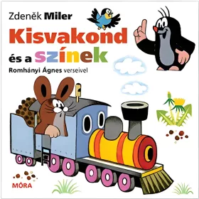   Móra: Zdeněk Miler és Romhányi Ágnes - Kisvakond és a színek verses lapozó