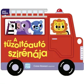 Móra A tűzoltóautó szirénája lapozó könyv