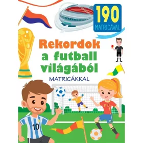   Rekordok a futball világából ismeretterjesztő könyv matricákkal